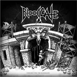 Bloodgate : Constructing the Bloodgate